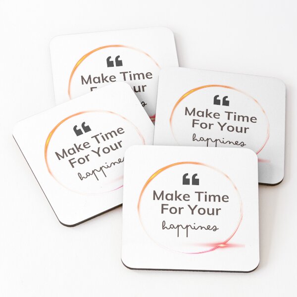 Item preview, Make Time For Your happiness designed and sold by MichaelGrace.