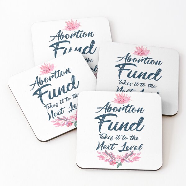 Item preview, Abortion fund takes it to the new level beautiful lettering watercolor flowers floral designed and sold by vishalraifx.