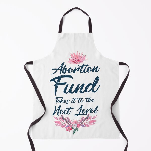 Item preview, Abortion fund takes it to the new level beautiful lettering watercolor flowers floral designed and sold by vishalraifx.