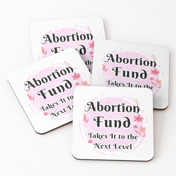 Item preview, Abortion fund takes it to the new level beautiful lettering with pink flowers designed and sold by vishalraifx.