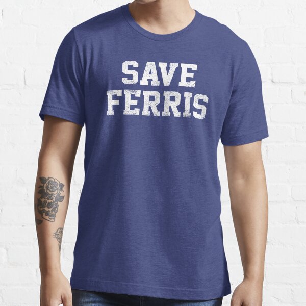 Save Ferris Distressed Essential T-Shirt