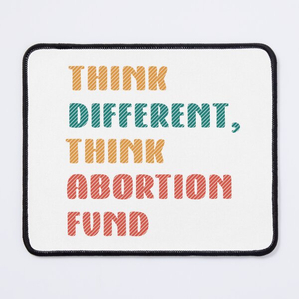 Item preview, Think different, think abortion fund . Colorful fun lettering  designed and sold by vishalraifx.