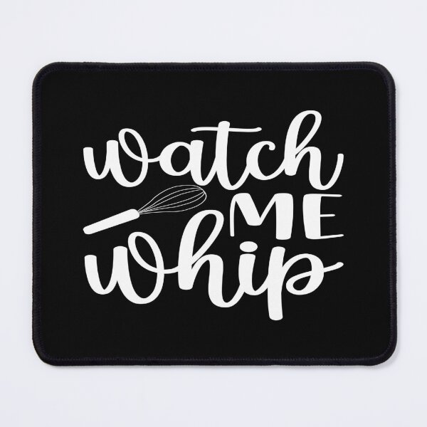 Item preview, Watch me whip designed and sold by phassystore.