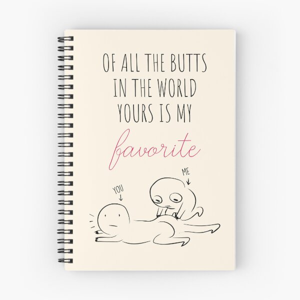 Item preview, Of All The Butt In The World Yours Is My Favorite designed and sold by KMIKBAL7.
