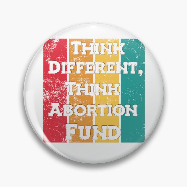Item preview, Think different, think abortion fund quote in Colorful background grunge texture  designed and sold by vishalraifx.
