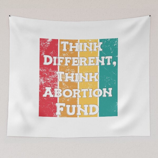 Item preview, Think different, think abortion fund quote in Colorful background grunge texture  designed and sold by vishalraifx.