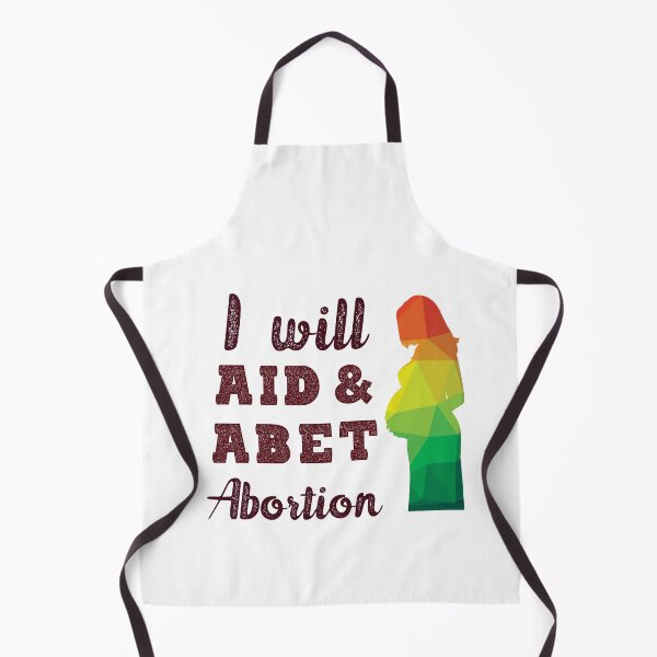 Item preview, i will aid and abet abortion quote beautiful lettering and pregnant women designed and sold by vishalraifx.