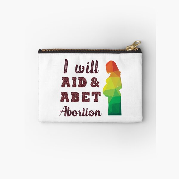 Item preview, i will aid and abet abortion quote beautiful lettering and pregnant women  designed and sold by vishalraifx.