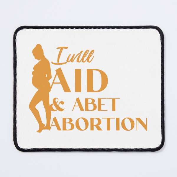 Item preview, i will aid and abet abortion quote beautiful lettering with pregnant women illustration designed and sold by vishalraifx.