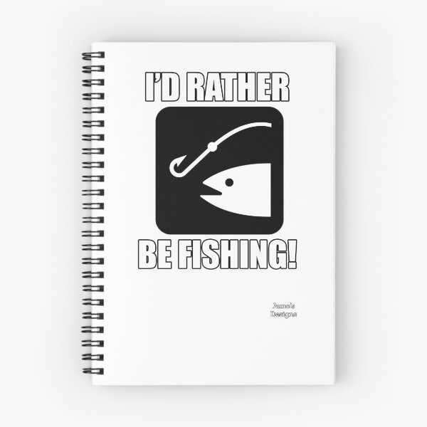 Item preview, I'd Rather Be Fishing w/ Fish - Jame's Designs designed and sold by JamesShirts-com.