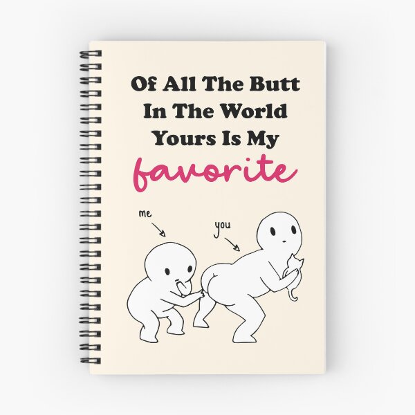 Item preview, Of All The Butt In The World Yours Is My Favorite designed and sold by KMIKBAL7.