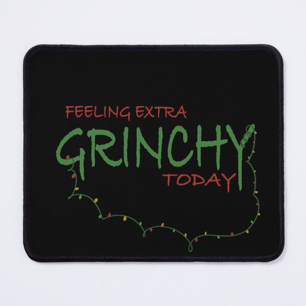 Item preview, Feeling extra grinchy today designed and sold by Xatutik.art.