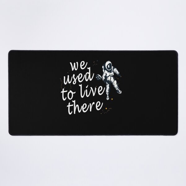Item preview, We Used To Live There, Funny Astronaut In Space, Mars designed and sold by M7MED12.