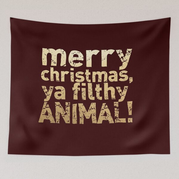 Item preview, merry christmas, ya filthy animal! designed and sold by starkle.