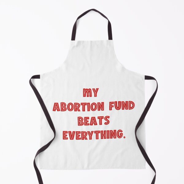 Item preview, My abortion fund beats everything quote red color designed and sold by vishalraifx.
