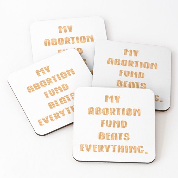 Item preview,  My abortion fund beats everything quote yellow color lettering designed and sold by vishalraifx.