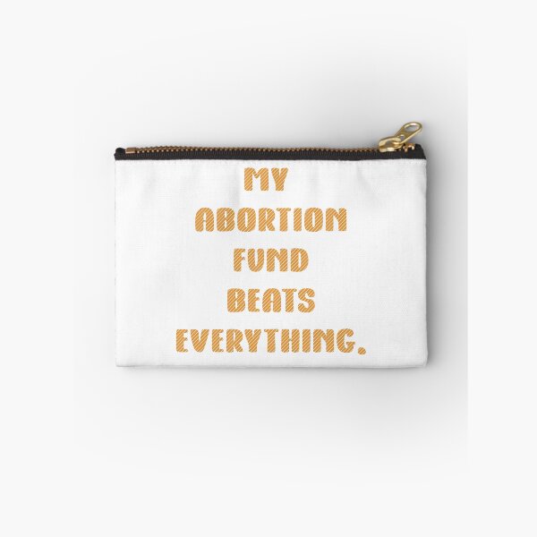 Item preview,  My abortion fund beats everything quote yellow color lettering designed and sold by vishalraifx.