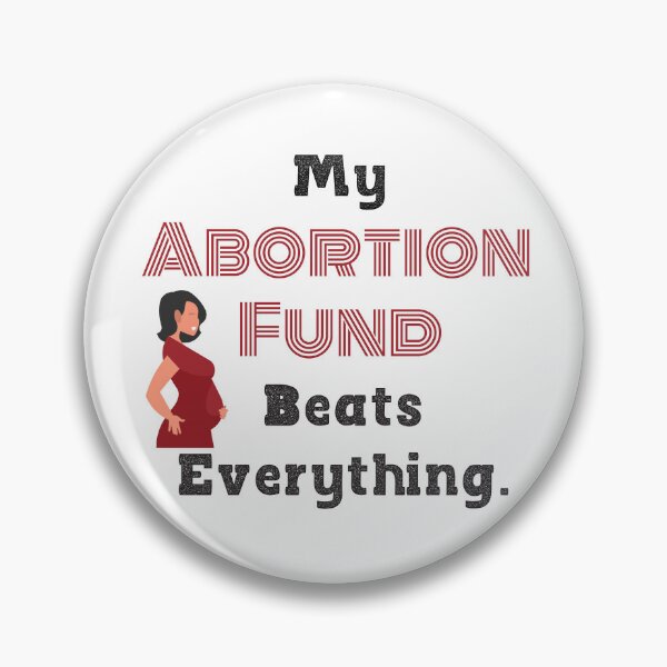 Item preview, Copy of My abortion fund beats everything quote lettering with pregnant women  designed and sold by vishalraifx.