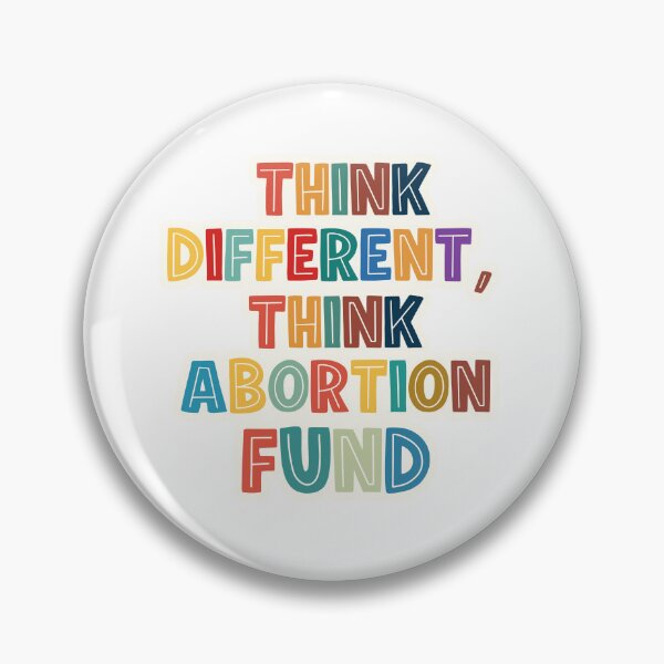 Item preview, Think different, think abortion fund . Colorful fun lettering  designed and sold by vishalraifx.