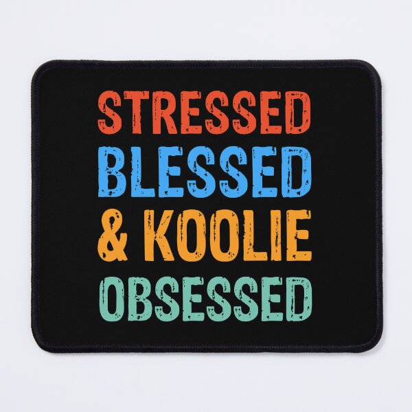 Item preview, Stressed Blessed and Koolie Obsessed Dog Gift designed and sold by Guarddogdrive.