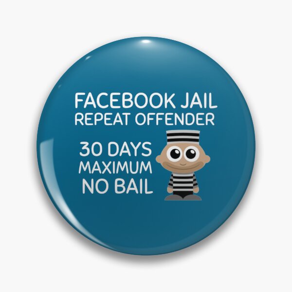 Item preview, Facebook Jail Repeat Offender     designed and sold by DivineBurn.