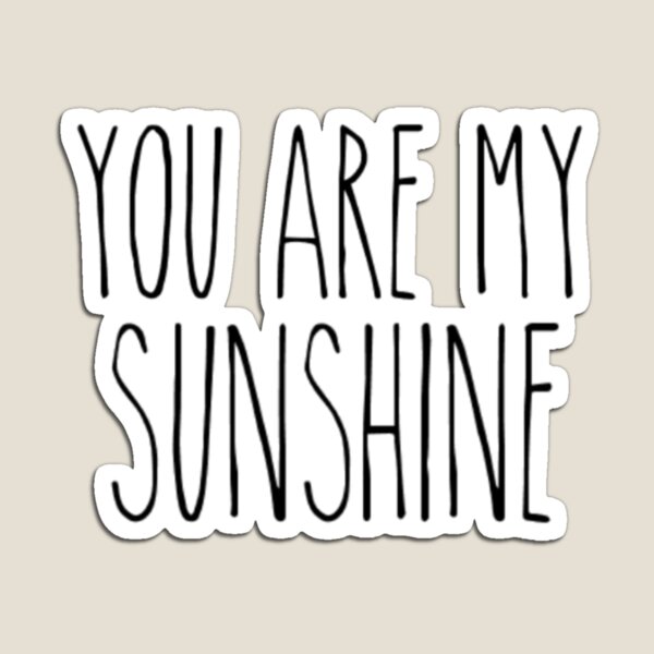 Item preview, You Are My Sunshine Typography designed and sold by Nicole Bagniefski.