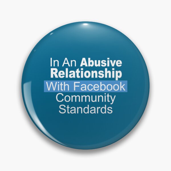 Item preview, in an abusive relationship with facebook community standards   designed and sold by DivineBurn.