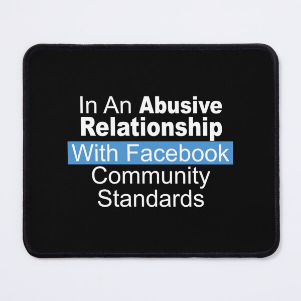Item preview, in an abusive relationship with facebook community standards   designed and sold by DivineBurn.