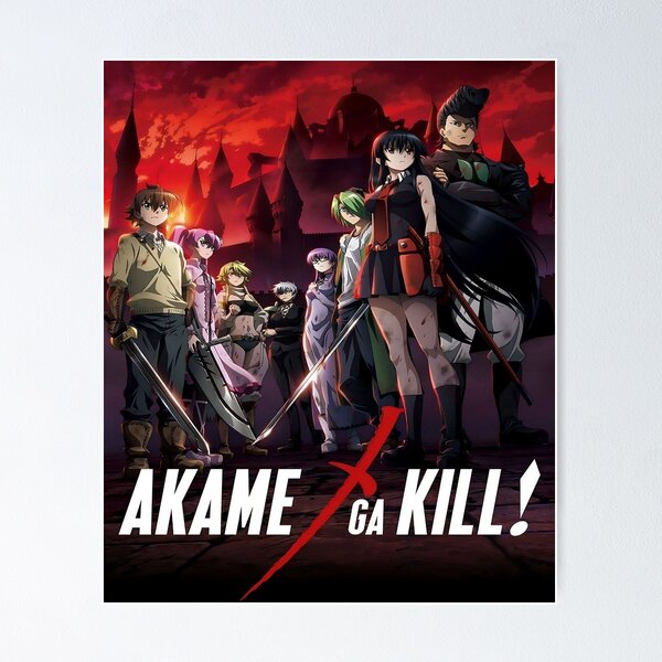 akame ga kill Poster for Sale by mannamani