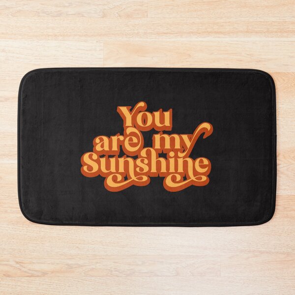 Item preview, You are my sunshine designed and sold by RIXXI HEY CO..