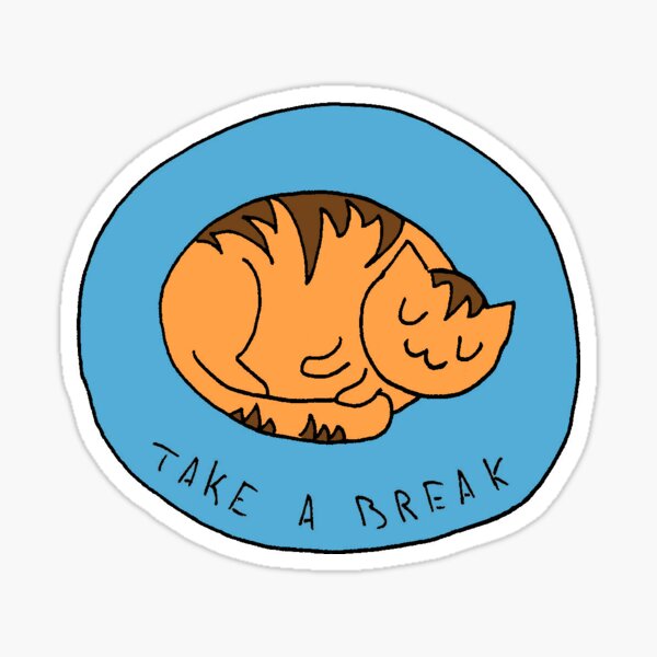 Take a Break Sticker