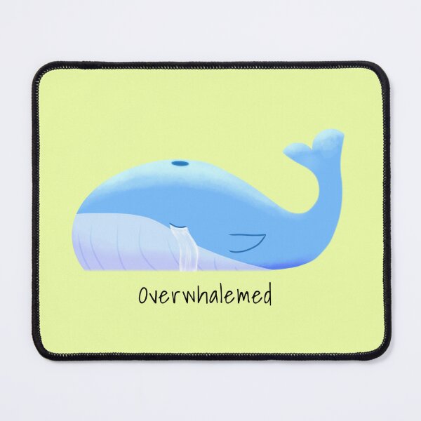 Item preview, Overwhalemed designed and sold by JavaDraws.
