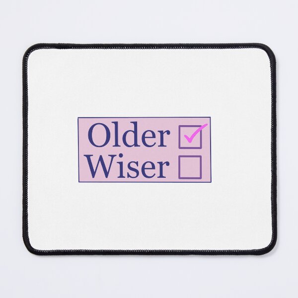 Item preview, Older but never wiser  designed and sold by landseers.