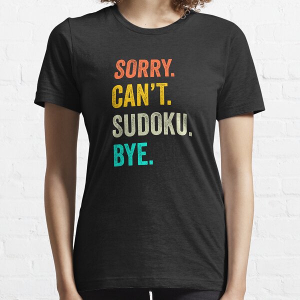 Item preview, sudoku quotes shirt, funny sudoku coach, Funny sudoku Quotes Gift designed and sold by Dogs Geeky⭐⭐⭐⭐⭐.