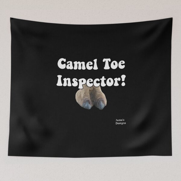 Item preview, Camel Toe Inspector (w/ Camel Toe) - Jame's Designs designed and sold by JamesShirts-com.