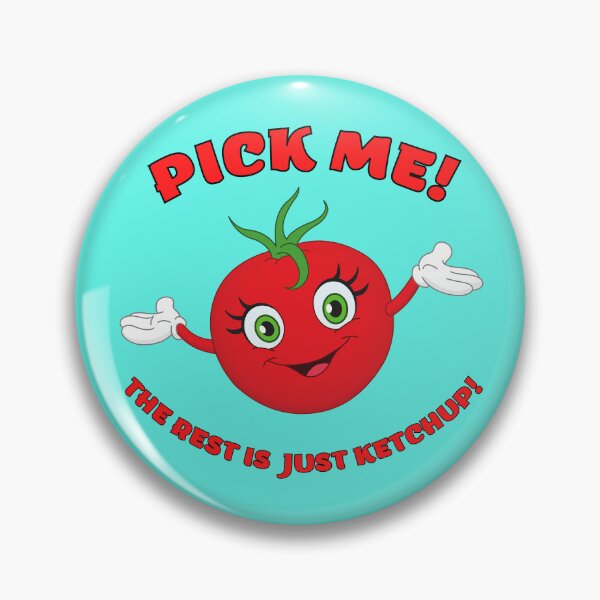 Item preview, Funny tomato with tomato saying designed and sold by Tschousef.