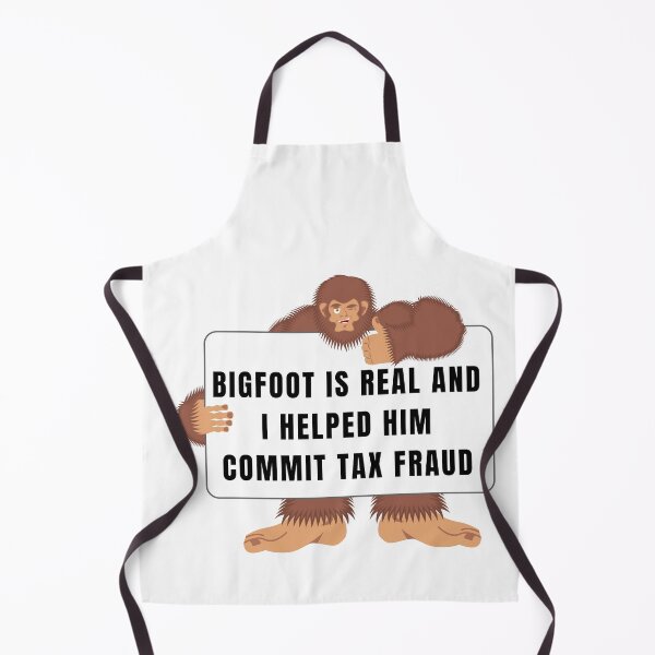 Item preview, Bigfoot Is Real And I Helped Him Commit Tax Fraud designed and sold by Ssimo30.