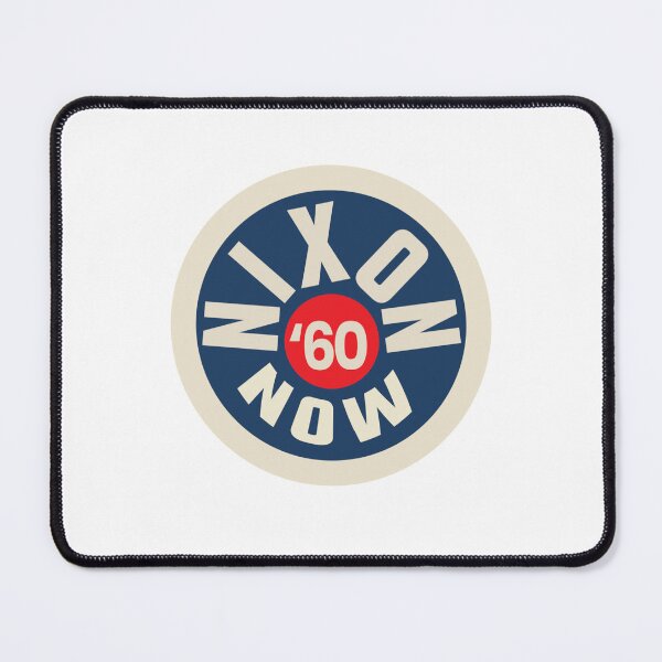 Item preview, Richard Nixon Now Political Campaign 1960 designed and sold by The Junto Shop.