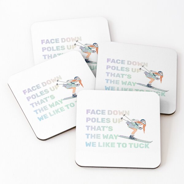 Item preview, Face Down Poles Up That's The Way We Like To Tuck Ski Sticker Girl 3 designed and sold by WBC ..