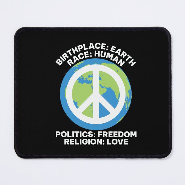 Item preview, Birthplace: Earth, Race: Human, Politics: Freedom, Religion: Love designed and sold by proearth2022.