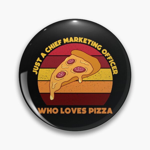 Item preview, Just a chief marketing officer who loves pizza, funny food lovers chief marketing officer job, marketing department, humor, joke, meme, pizza lover, foodie worker designed and sold by SGS-.