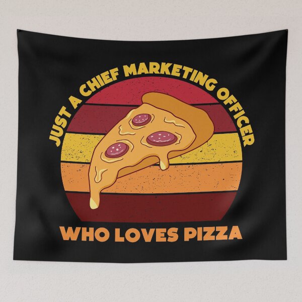 Item preview, Just a chief marketing officer who loves pizza, funny food lovers chief marketing officer job, marketing department, humor, joke, meme, pizza lover, foodie worker designed and sold by SGS-.