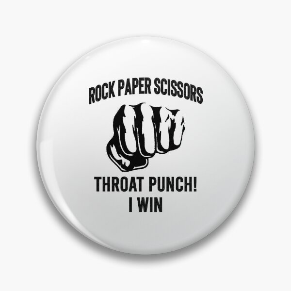 Item preview, Funny Rock Paper Scissors Throat Punch i Win Gift, Rock Paper Scissors Throat Punch i Win, paper,scissors throat punch,throat  designed and sold by RedArtsDesign.
