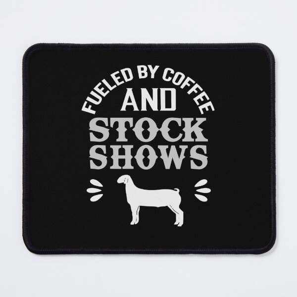 Item preview, Show Goats - Fueled By Coffee And Stock Shows designed and sold by handsoftime2020.
