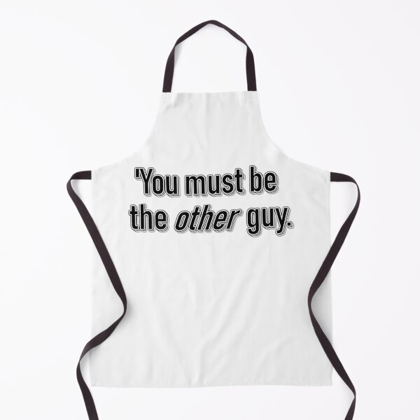Item preview, You Must Be The Other Guy designed and sold by CANJ72.