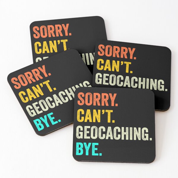Item preview, Geocaching quotes shirt, funny Geocaching coach, Funny Geocaching Quotes Gift designed and sold by Dogs Geeky⭐⭐⭐⭐⭐.