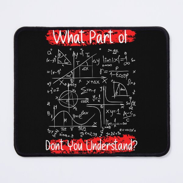 Item preview, What part of (Maths) Don't you Understand designed and sold by laiwole.