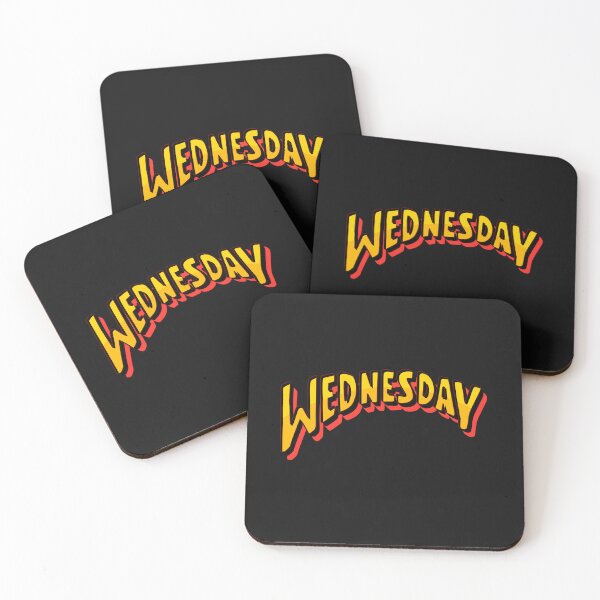 Item preview, WEDNESDAY/Live for today and let tomorrow come later designed and sold by Universal-7.