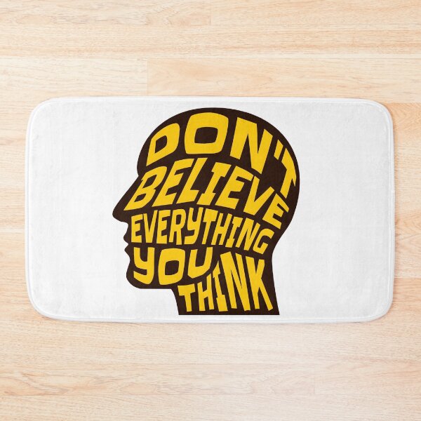 Item preview, Dont Believe Everything You Think 3 - Inspirational Quotes Typography designed and sold by Cawaiico.