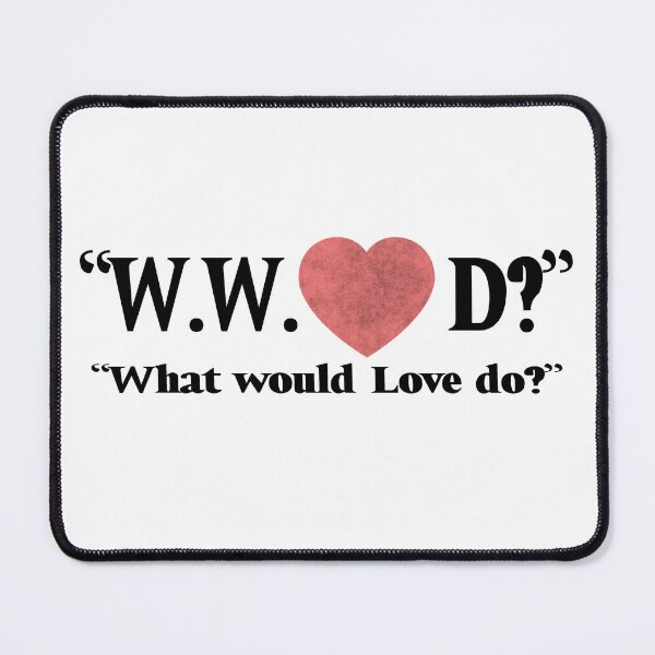 Item preview, Wwwd what would love do? designed and sold by LiamFitzpatrick.